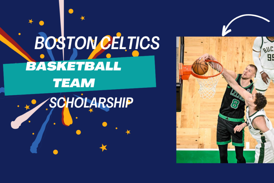 boston-celtics-basketball-team-scholarship