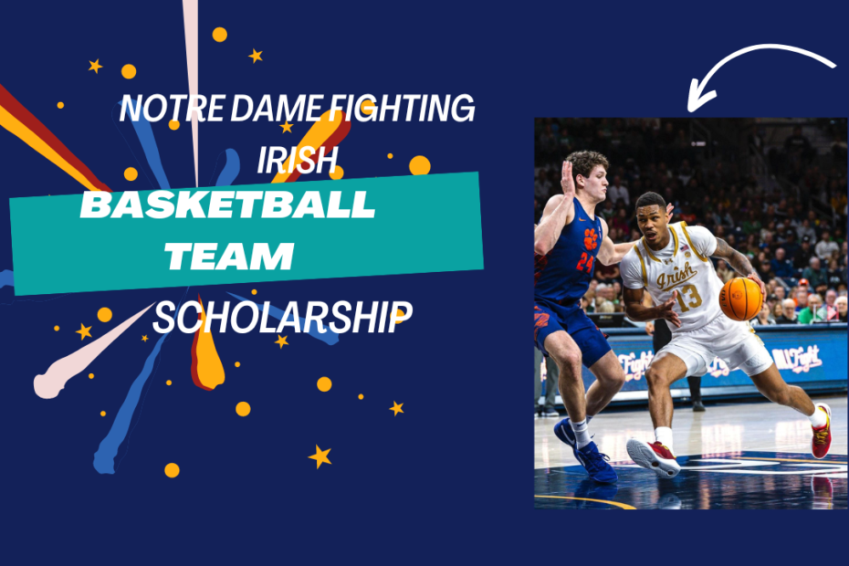 notre-dame-fighting-irish-basketball-team-scholarship